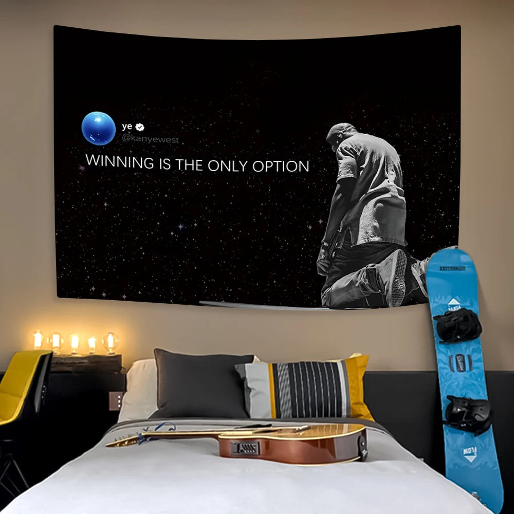 Kanye West Winning Is The Only Option Wall Tapestry